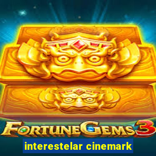 interestelar cinemark